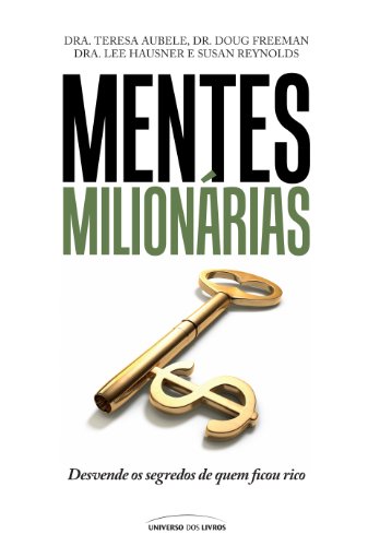 Mentes Milinoárias - Dra. Teresa Aubele, Dr. Doug Freeman, Dra. Lee Hausner e Susan Reunolds