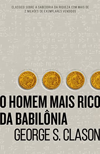 O Homem mais Rico da Babilônia - George S. Clason