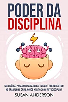 O Poder da Disciplina - Susan Anderson