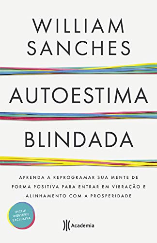 Autoestima Blindada - William Sanches